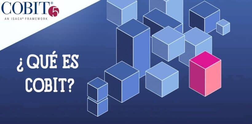 ¿Qué es COBIT Y para qué sirve