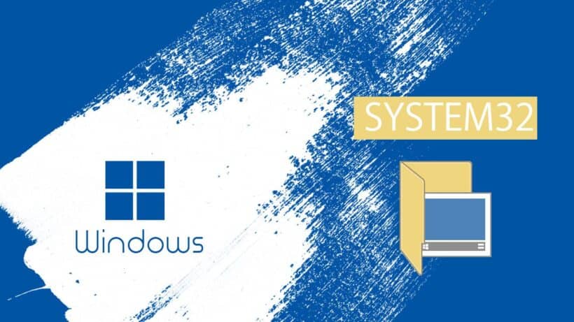 Qué es la carpeta System32 y no debes eliminarlo