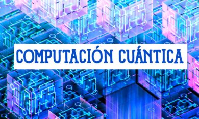 Qué es la computación cuántica