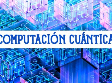 Qué es la computación cuántica