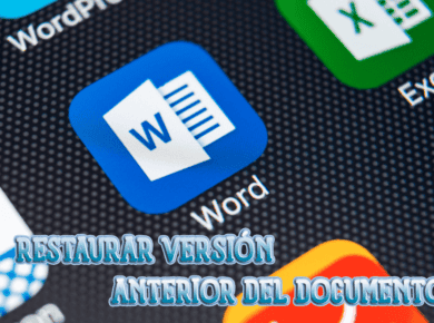 Restaurar versión anterior del documento