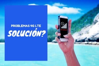 4G LTE problemas y soluciones