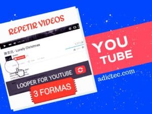 Hacer que videos de YouTube se repitan continuamente