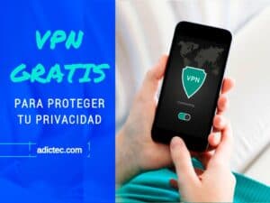 Mejores servicios VPN gratuitos