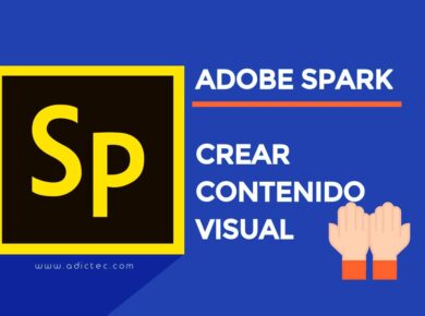 Adobe Spark Herramienta móvil y web para crear contenido visual