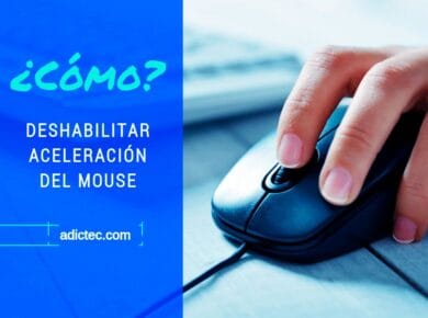 Deshabilitar aceleración del mouse en Windows