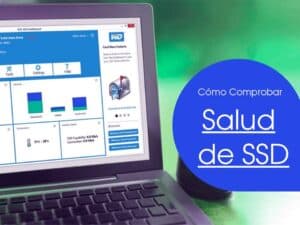 Comprobar estado salud de SSD en Windows 10