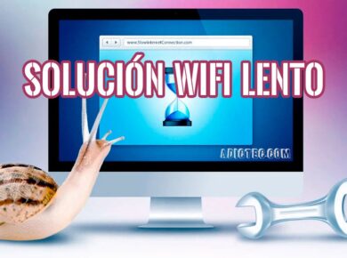 Solucionar conexión WiFi lenta