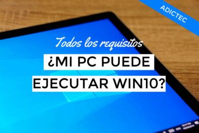 Todos los requisitos para ejecutar Windows 10