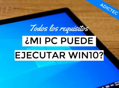 Todos los requisitos para ejecutar Windows 10
