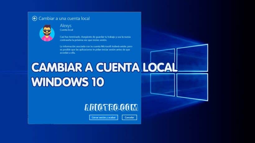 Cambiar a una cuenta local en Windows 10