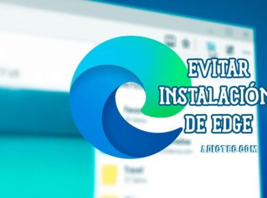 Evitar que Edge se instale automáticamente en Windows 10