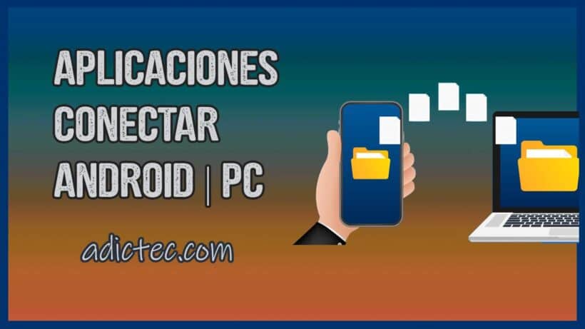 Aplicaciones conectar PC a dispositivos Android