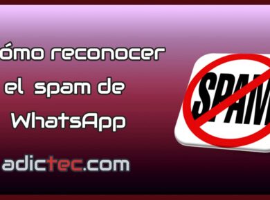 5 formas de reconocer el spam de Whatsapp