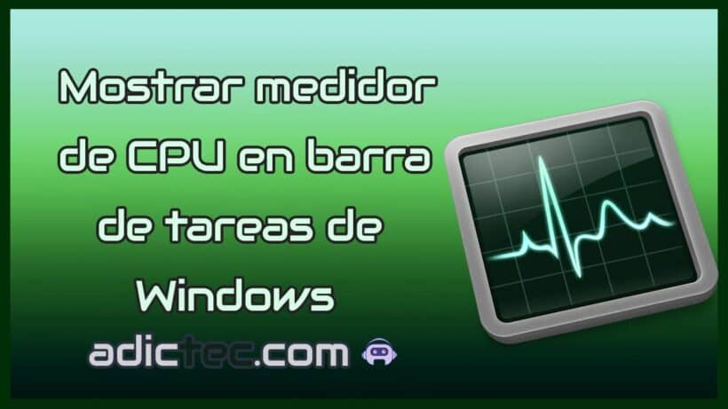 Cómo mostrar el medidor de CPU en la barra de tareas de Windows