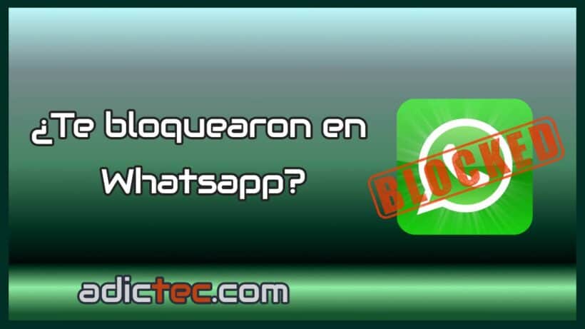 Cómo saber si te han bloqueado en WhatsApp