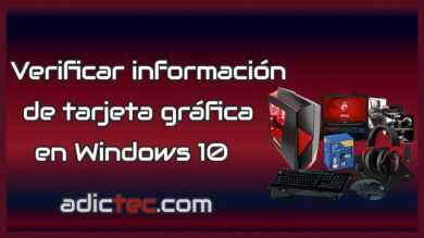 Cómo verificar información de tarjeta gráfica en Windows 10