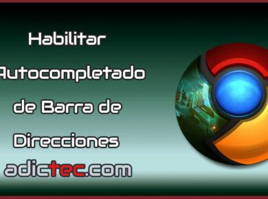 Habilitar Autocompletado de Barra de Direcciones