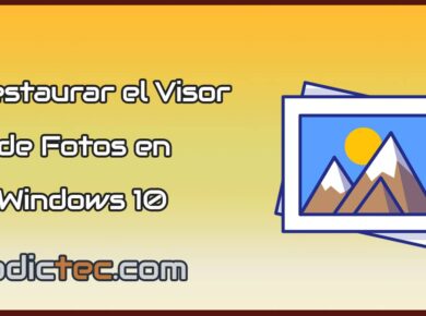 Restaurar Visor de Fotos en Windows 10