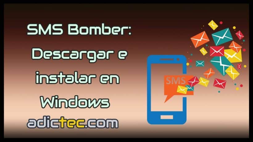 SMS Bomber Descargar e instalar en Windows