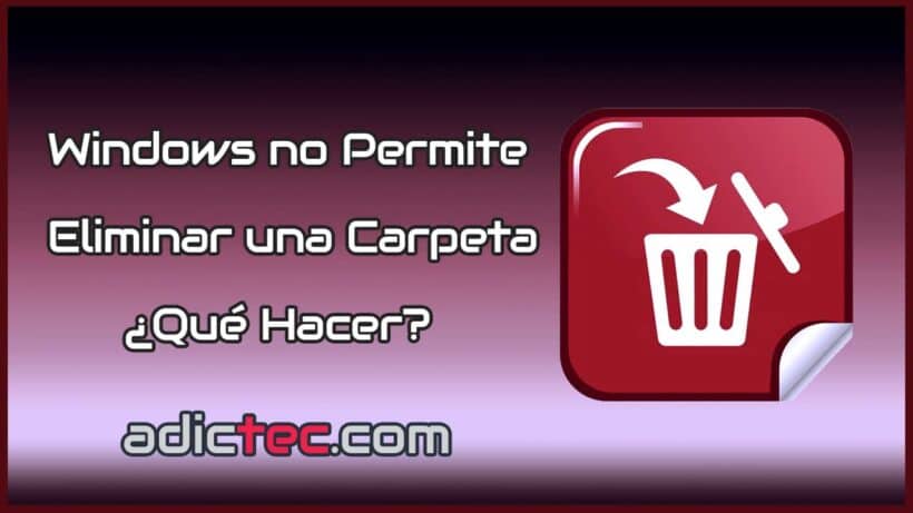 Windows no permite eliminar una carpeta