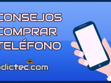 Cómo Elegir Mejor Teléfono al Comprar