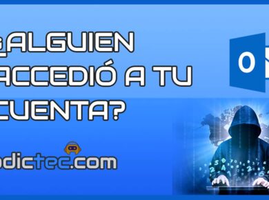 Saber si Alguien ha Accedido a Tu cuenta de Outlook o Hotmail