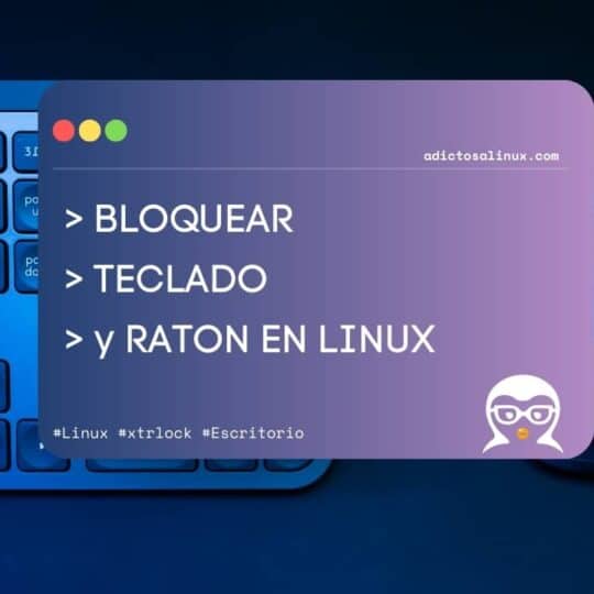 Imagen de un teclado y un ratón con texto superpuesto que indica cómo bloquear solo el teclado y el ratón en un sistema Linux.