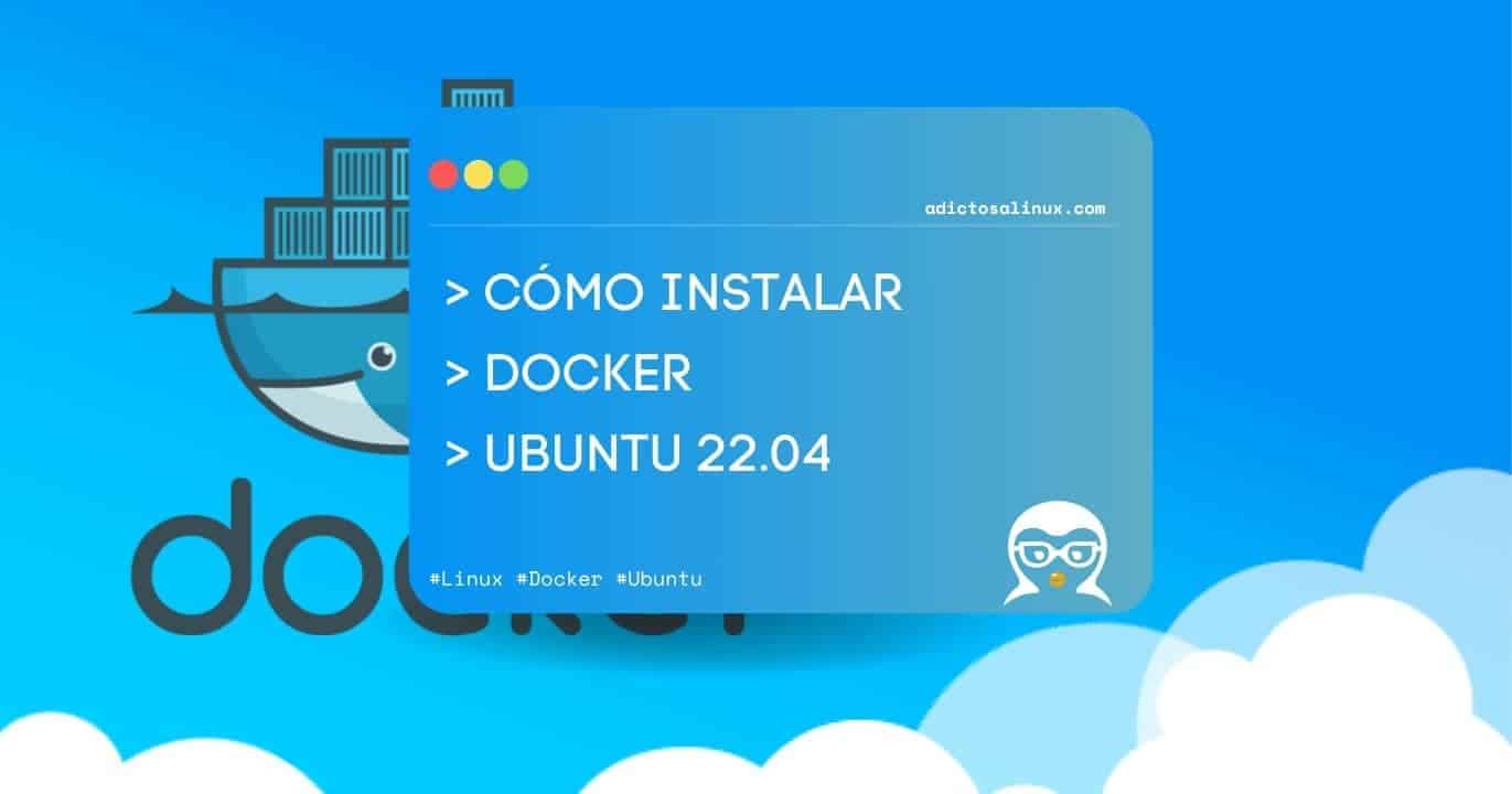 Cómo Instalar Docker y Compose en Ubuntu 22.04 » Blog Linux