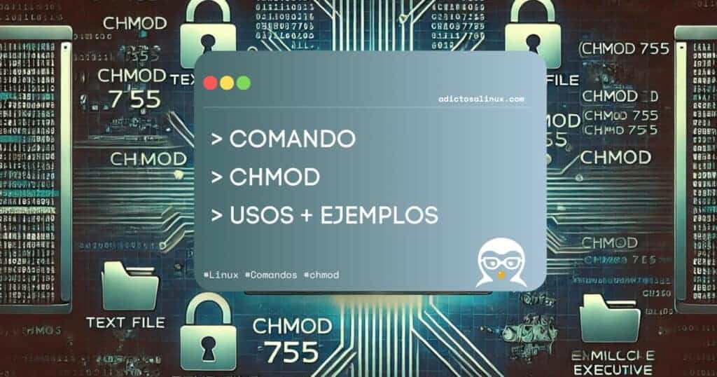 Cómo Utilizar el Comando chmod: Guía Completa » Blog Linux