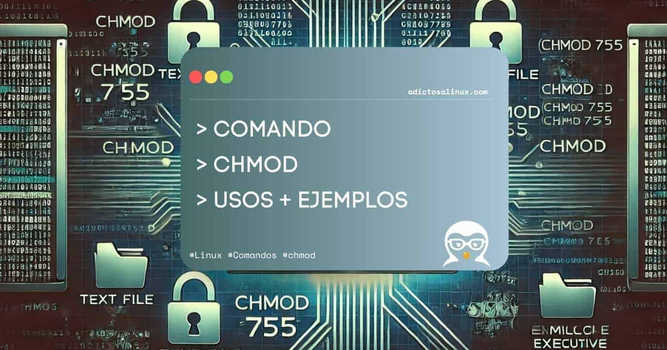 Cómo Utilizar el Comando chmod: Guía Completa » Blog Linux