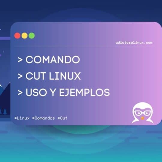 Imagen gráfica con texto que anuncia una guía sobre el comando cut en Linux, incluyendo su uso y ejemplos.