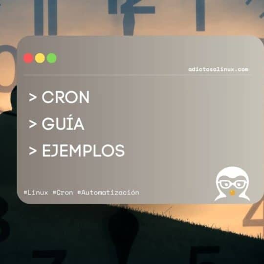 Una imagen con un reloj grande de fondo y una tarjeta digital superpuesta que anuncia una guía y ejemplos sobre Cron en Linux.