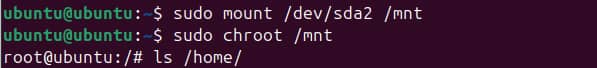 Captura de pantalla de una terminal Linux mostrando los comandos sudo mount /dev/sda2 /mnt y sudo chroot /mnt seguidos de ls /home/, utilizados para acceder a un sistema instalado desde modo recuperación o similar.