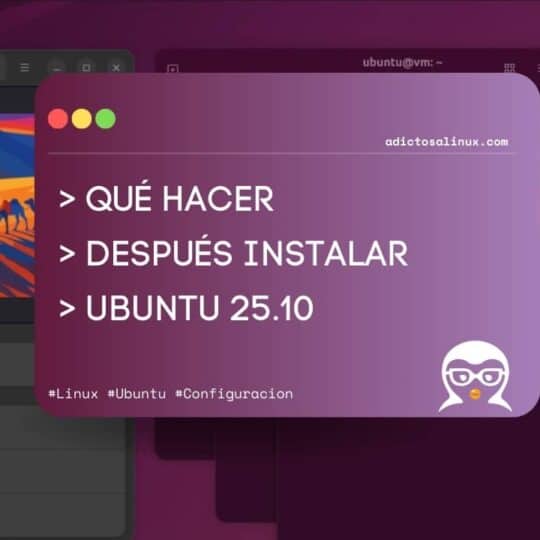 Captura de pantalla del escritorio de Ubuntu 25.10 con una guía sobre qué hacer después de instalar el sistema operativo.