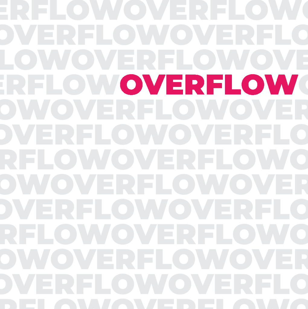 Repeating pattern using the word, Overflow.