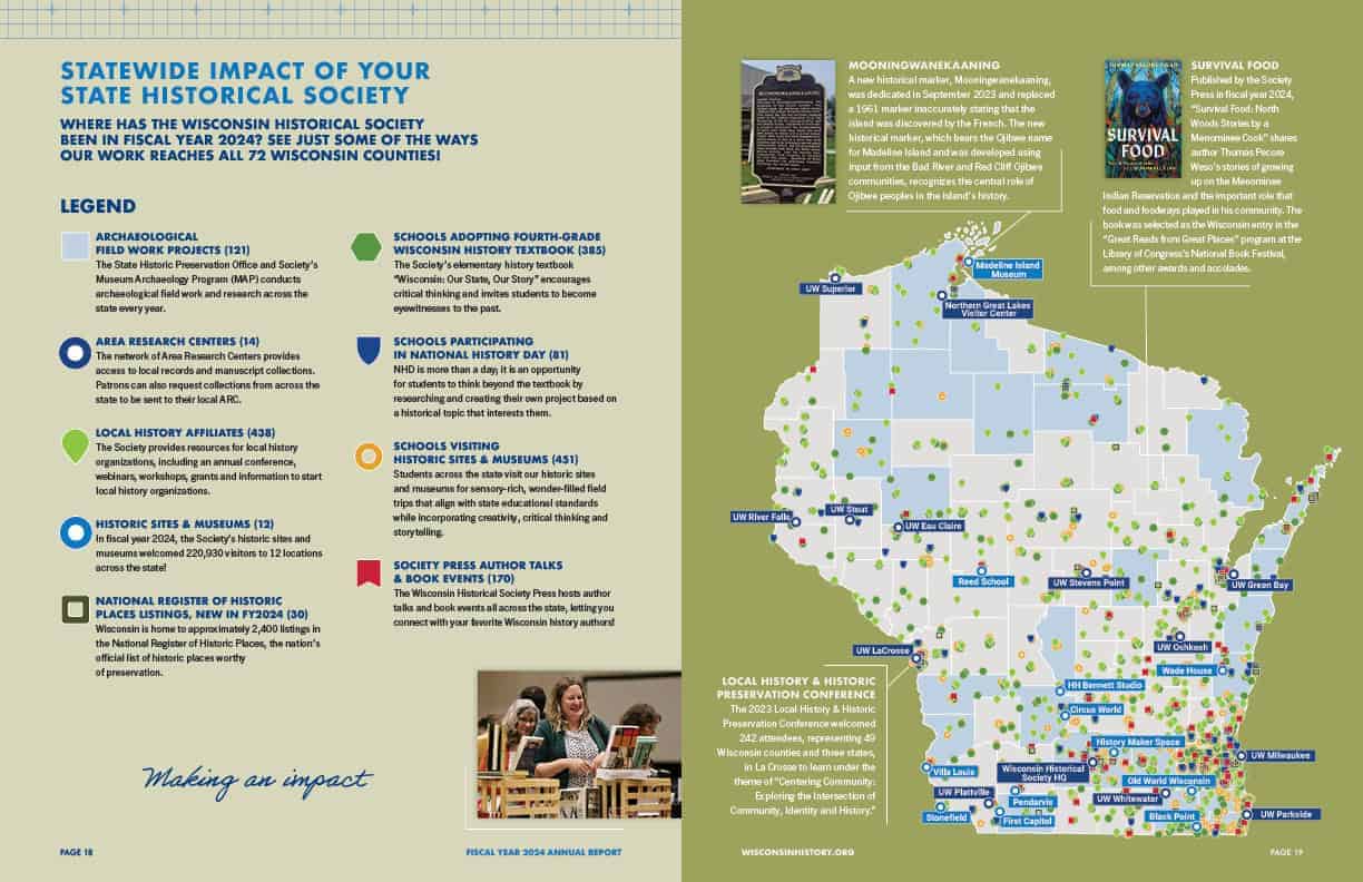Statewide Impact of Your Historical Society including map of wisconsin showing hundreds of points of interest curated by the Society and Foundation.