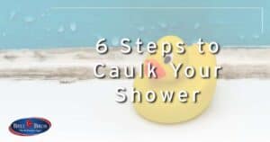 6 Steps to Caulk Your Shower