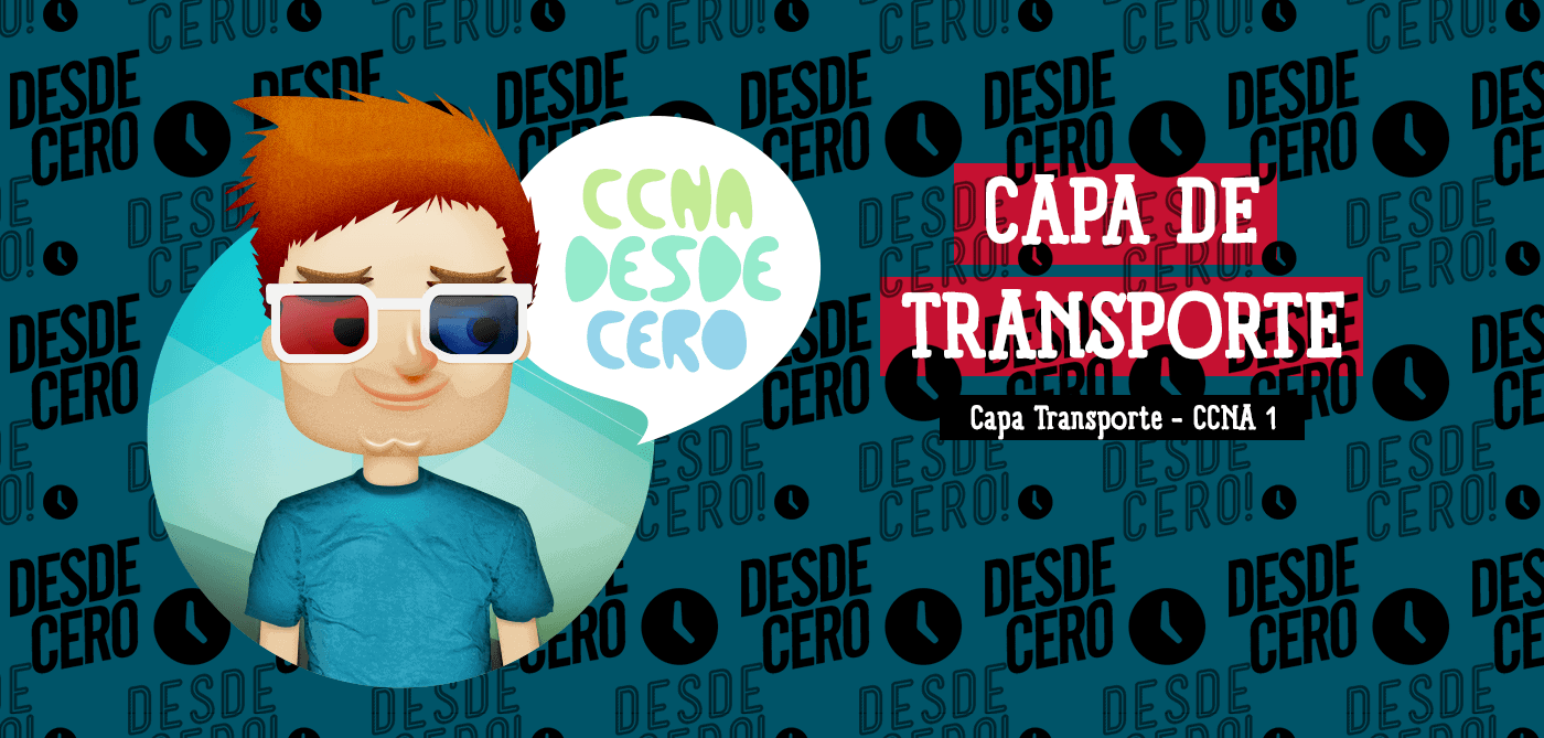 Capa de Transporte Definición Protocolos