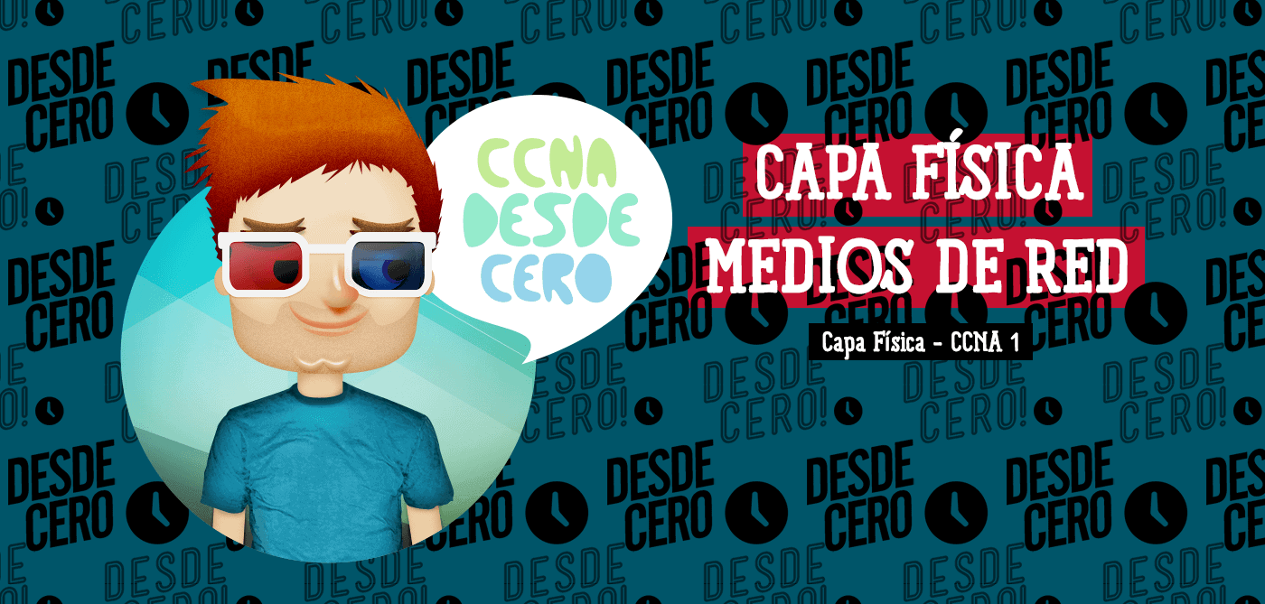 Medios de Red de Capa Física