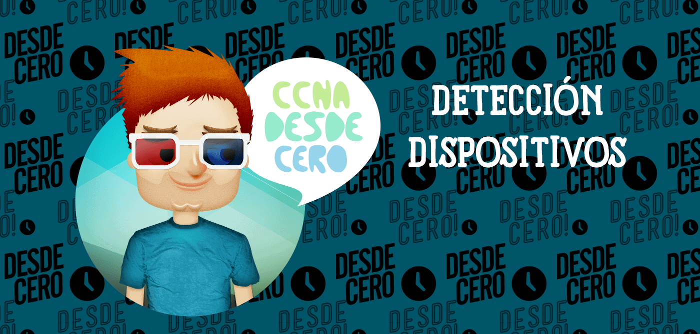 Detección de Dispositivos CDP y LLDP