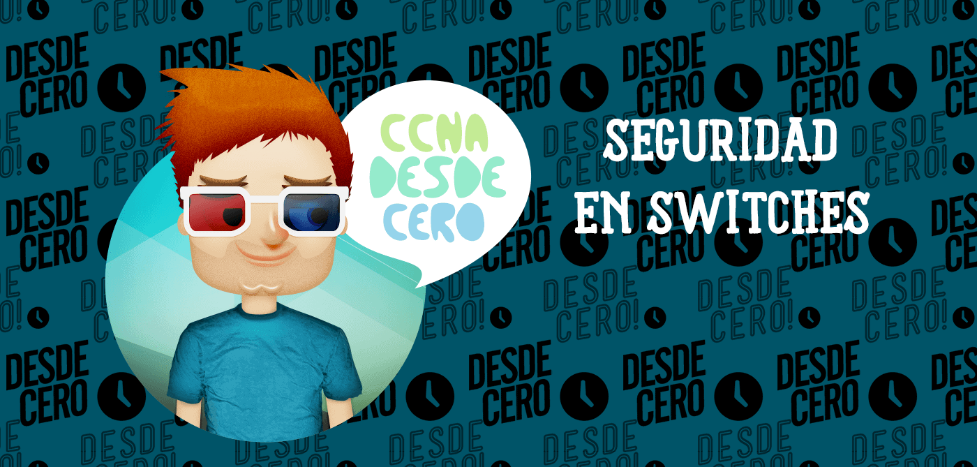 Seguridad en Switches Acceso Remoto y Puertos