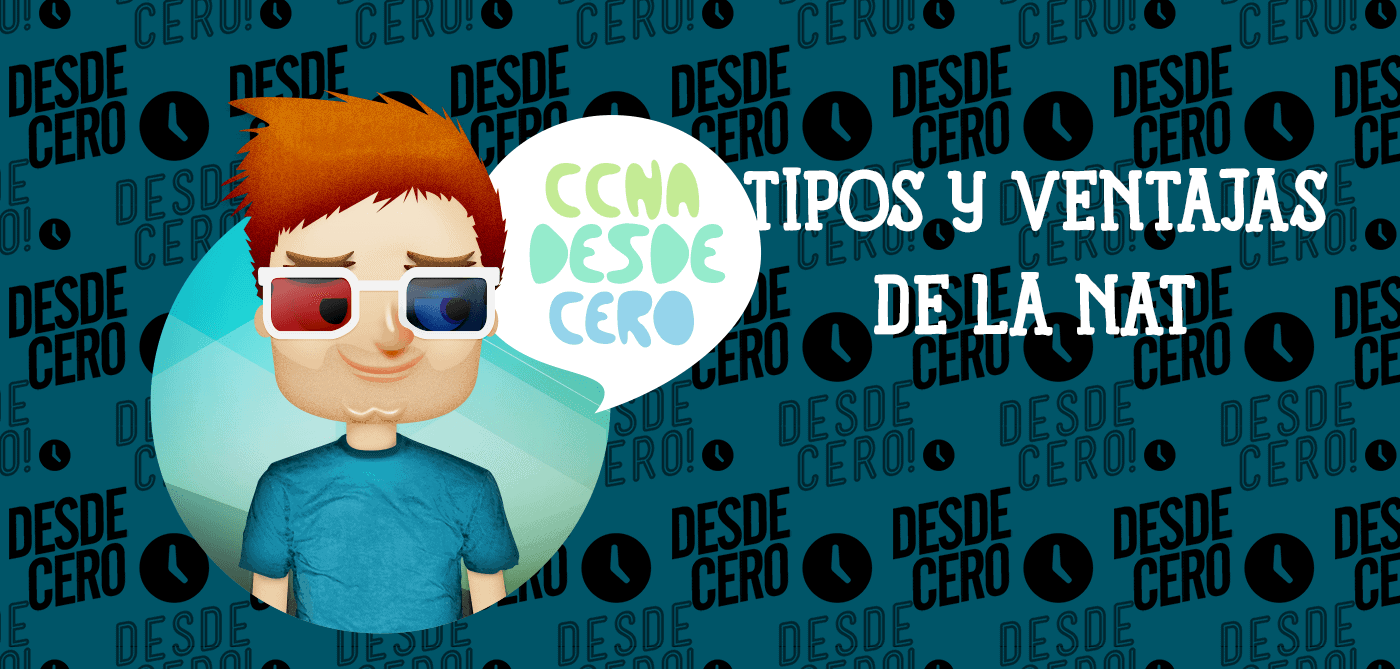 Tipos, Ventajas y Desventajas de NAT
