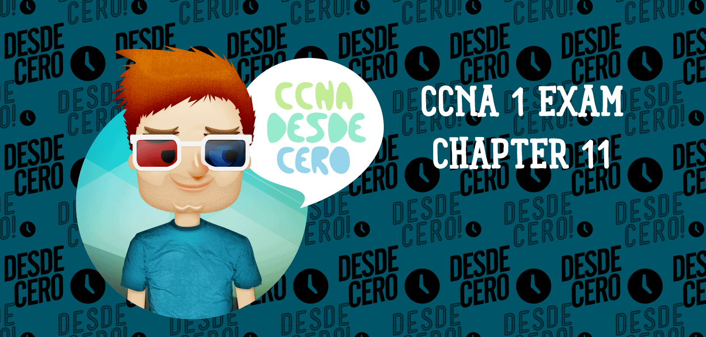 CCNA 1 Chapter 11 Exam Answers