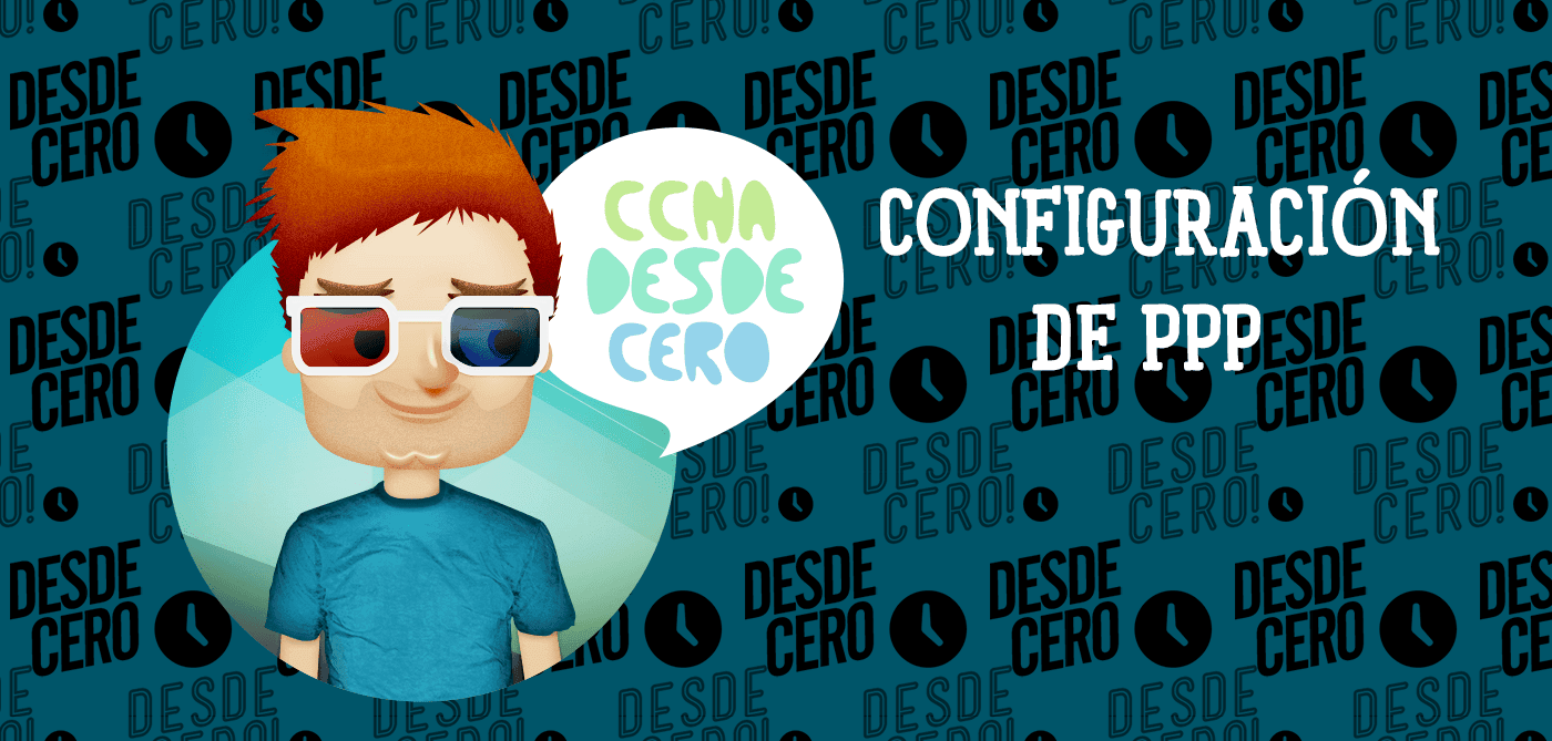 Configuración y Autenticación de PPP