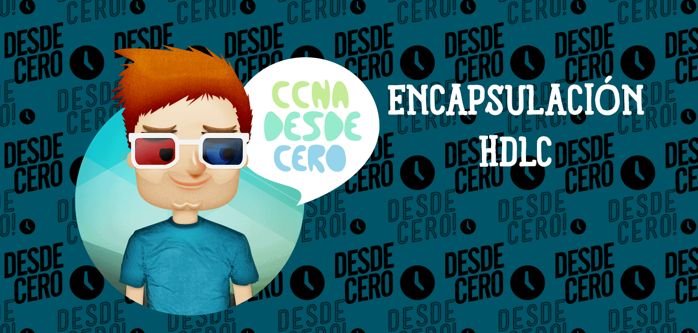 Encapsulación HDLC Configuración y Resolución de Problemas