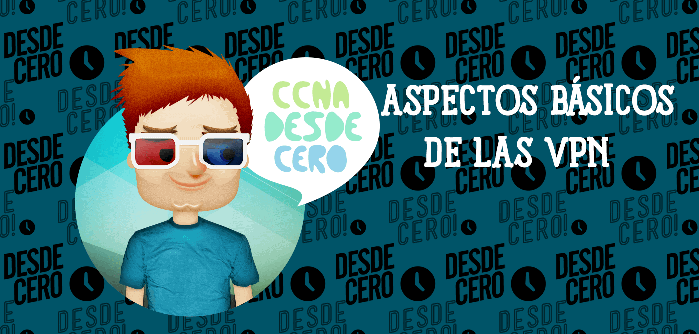 VPN Definición, Beneficios y Tipos