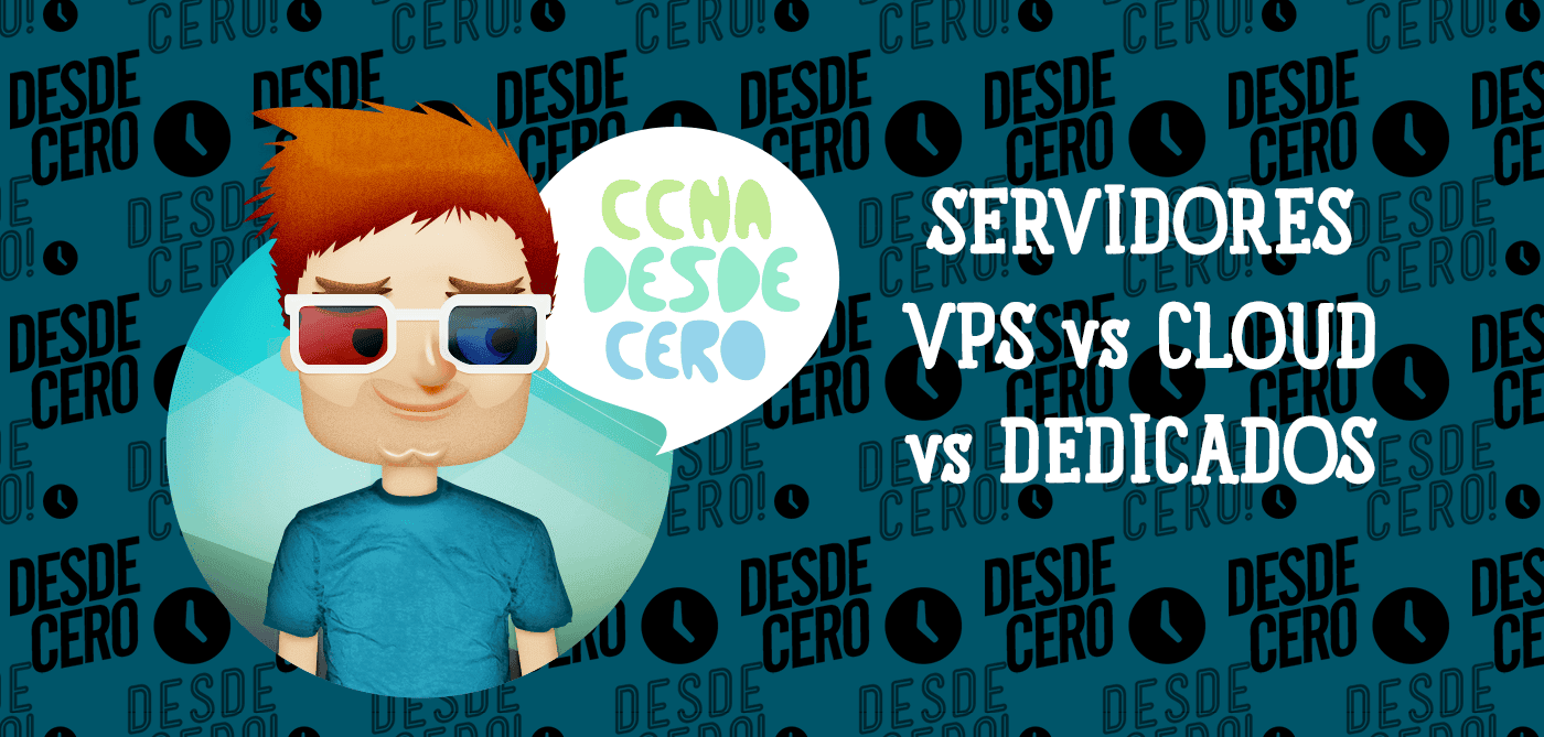 Servidores VPS vs Cloud vs Dedicados