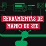 Diagrama de red con switches, routers y servidores interconectados junto al rótulo Herramientas de Mapeo de Red