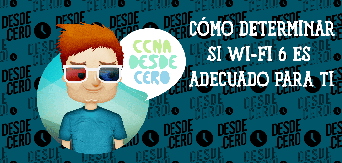 WIFI-6 NUEVO ESTÁNDAR
